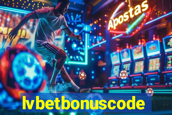 lvbetbonuscode