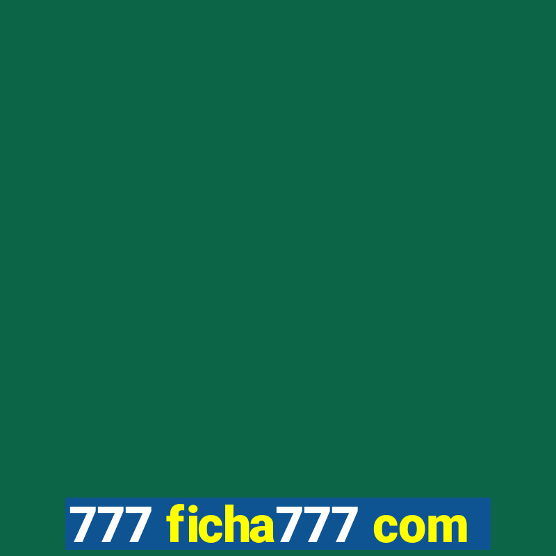 777 ficha777 com