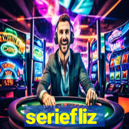 seriefliz