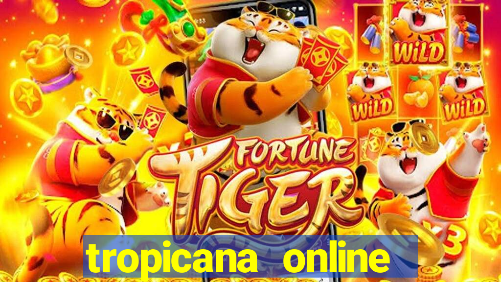 tropicana online casino promotions