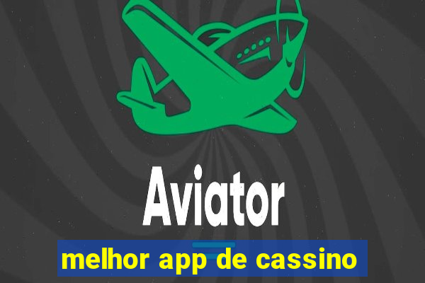 melhor app de cassino