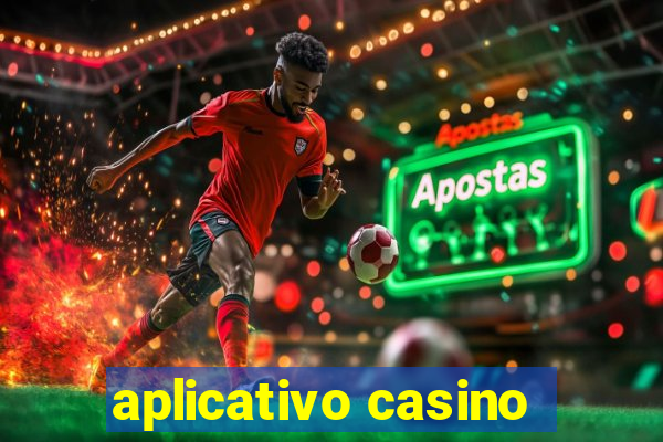 aplicativo casino