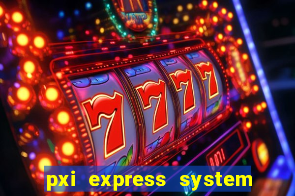 pxi express system timing slot