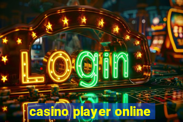 casino player online