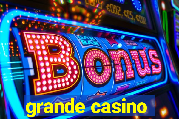 grande casino