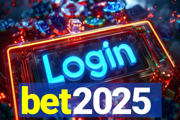 bet2025