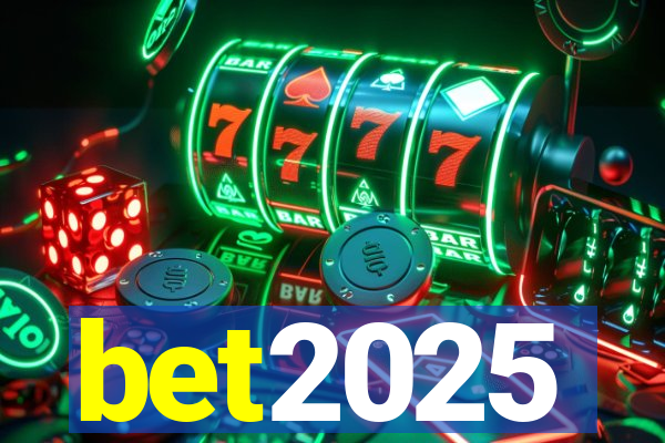 bet2025