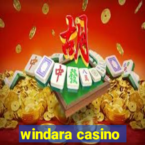 windara casino