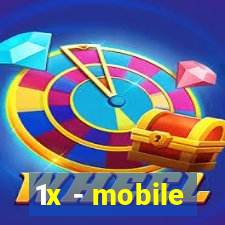 1x - mobile