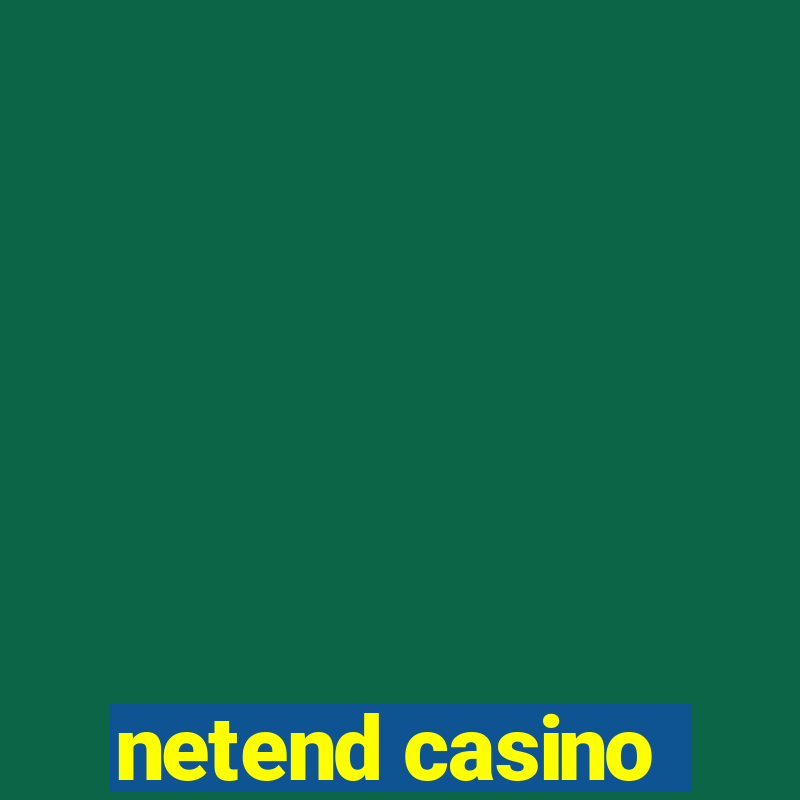 netend casino