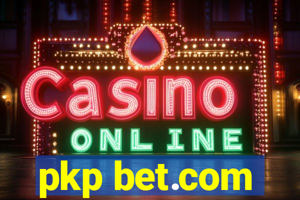 pkp bet.com