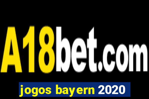 jogos bayern 2020