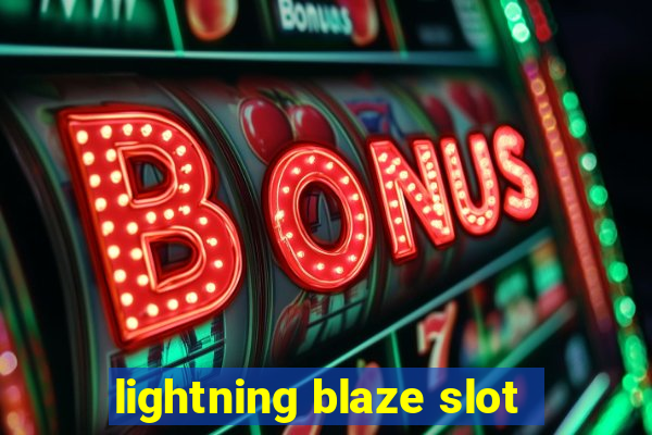 lightning blaze slot