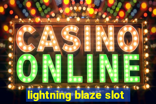 lightning blaze slot