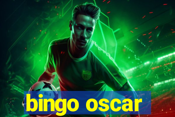 bingo oscar