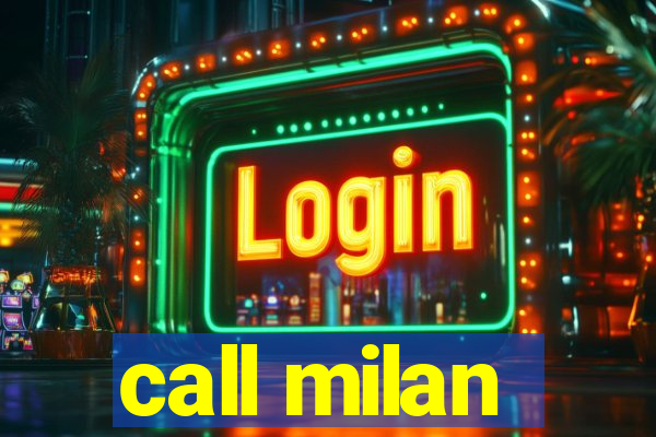 call milan