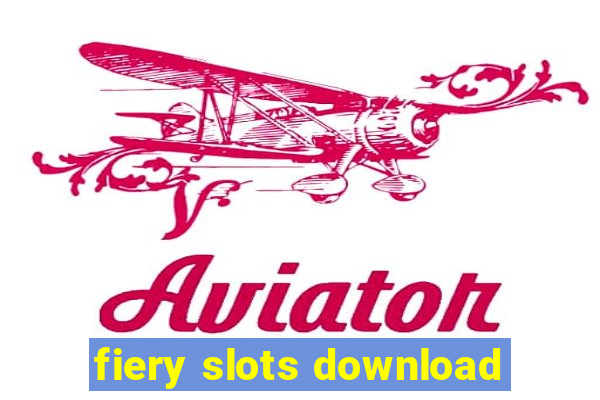 fiery slots download