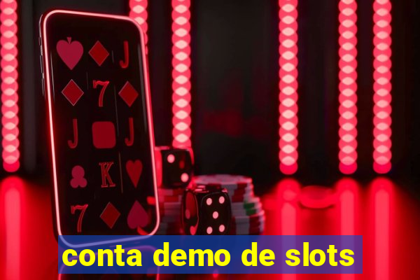 conta demo de slots