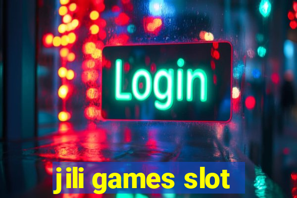 jili games slot