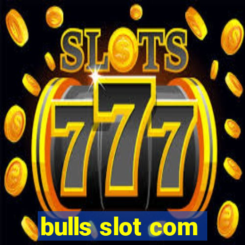 bulls slot com