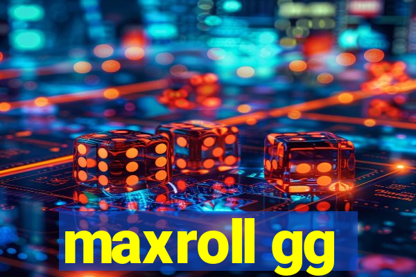 maxroll gg