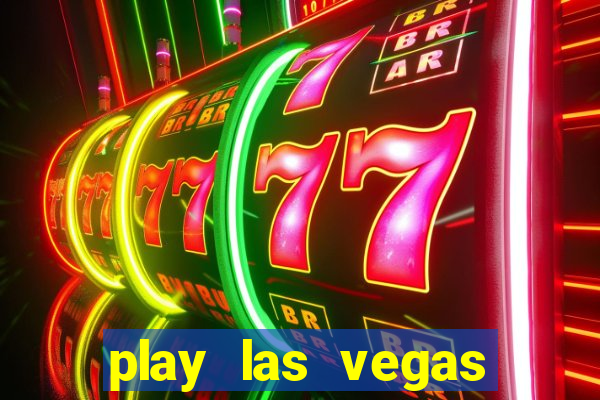 play las vegas slots for free