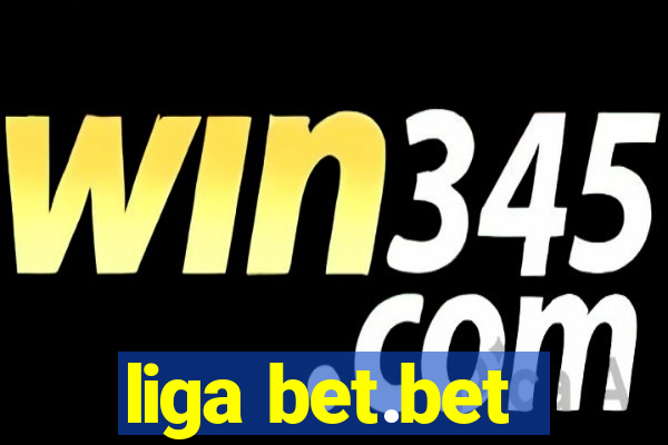 liga bet.bet