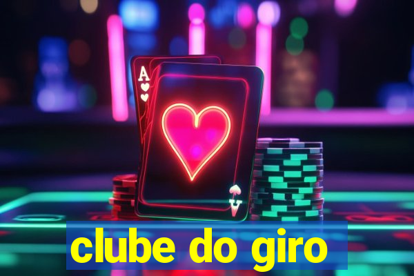 clube do giro