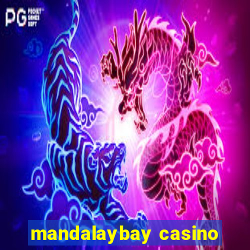 mandalaybay casino