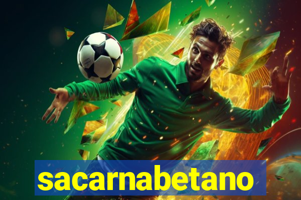 sacarnabetano