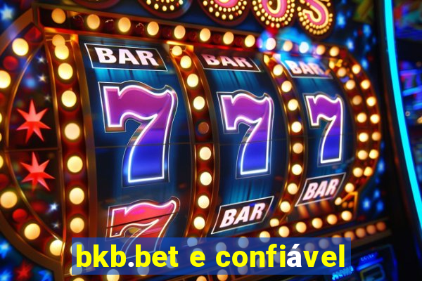 bkb.bet e confiável