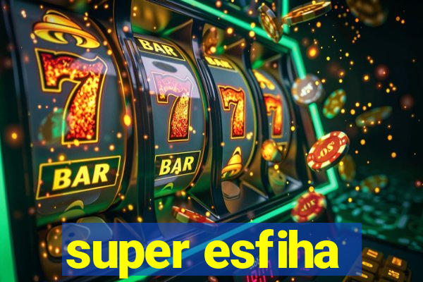 super esfiha