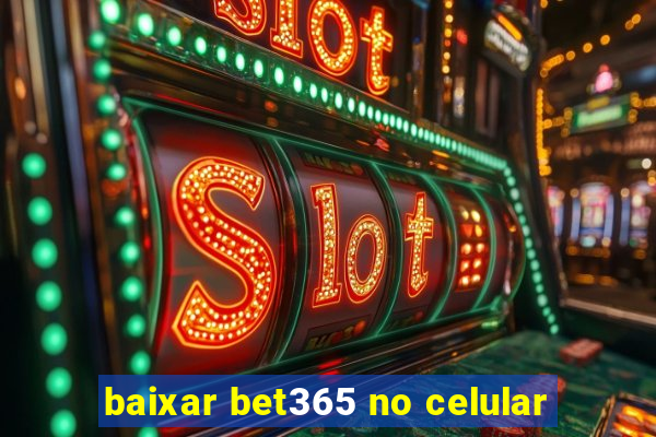 baixar bet365 no celular