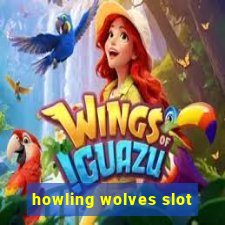 howling wolves slot