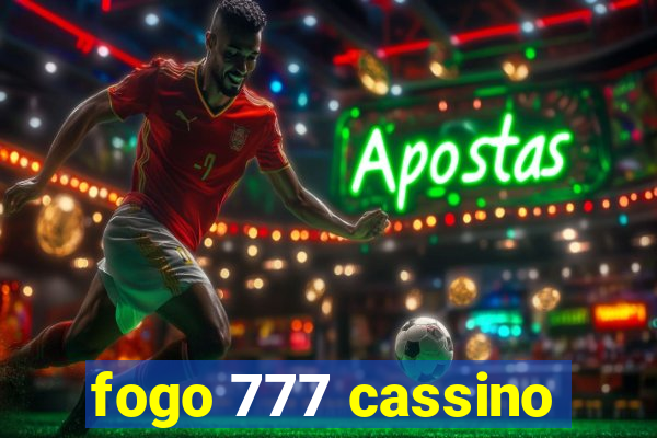 fogo 777 cassino