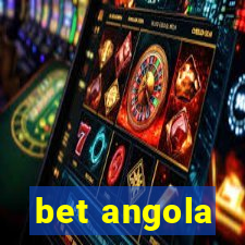 bet angola