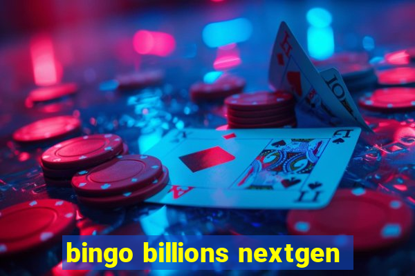 bingo billions nextgen