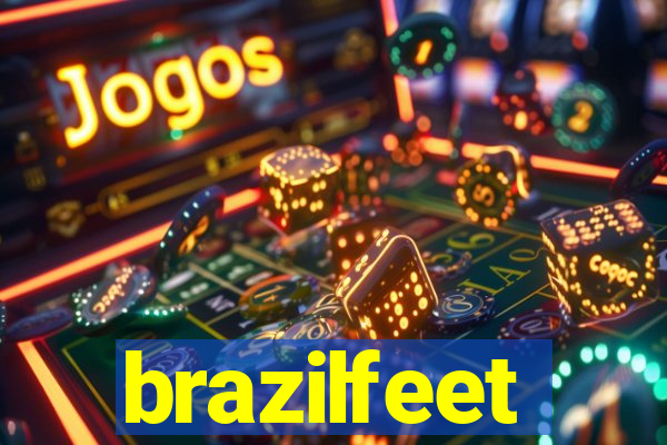 brazilfeet