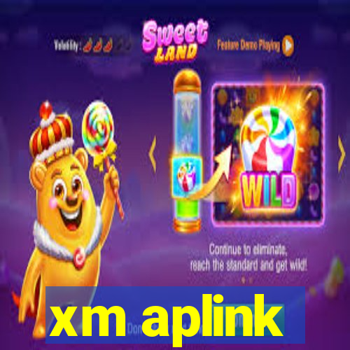 xm aplink