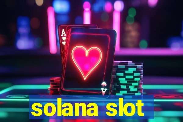 solana slot