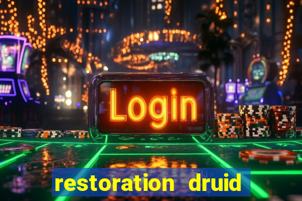 restoration druid best in slot