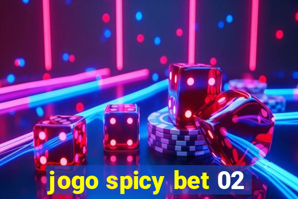 jogo spicy bet 02