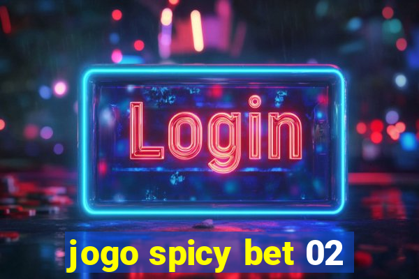 jogo spicy bet 02