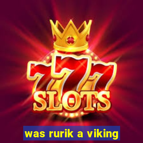 was rurik a viking