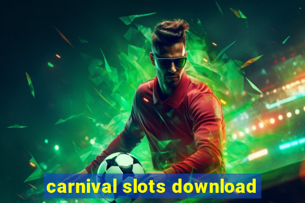 carnival slots download