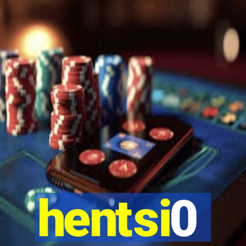 hentsi0