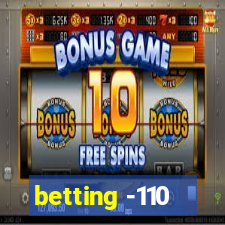 betting -110