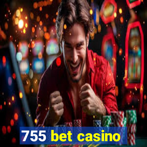 755 bet casino