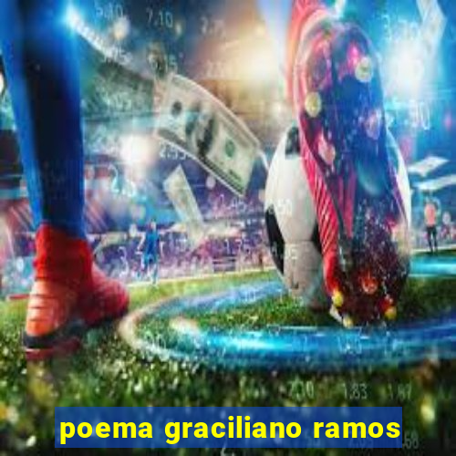 poema graciliano ramos