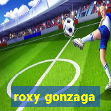 roxy gonzaga